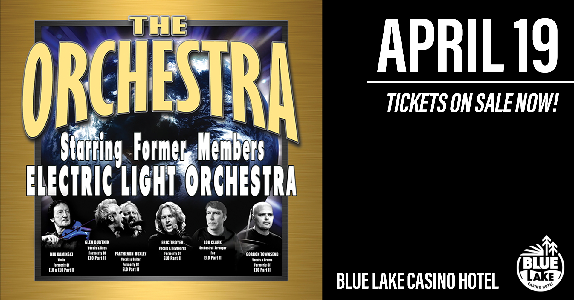 The Orchestra performs at Blue Lake Casino Hotel on April 19th